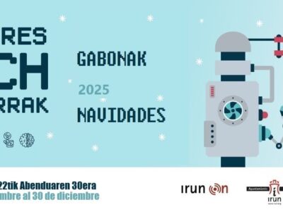 (TI09/025) Tech Irun GABONAK-NAVIDAD 2025_EXPLORACIÓN DEL ÁRTICO_22 y 23 de diciembre_8-10 años