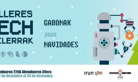 Tech Irun GABONAK/NAVIDAD 2025. Talleres