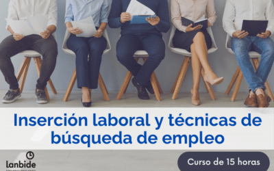 Inserción laboral y técnicas de búsqueda de empleo